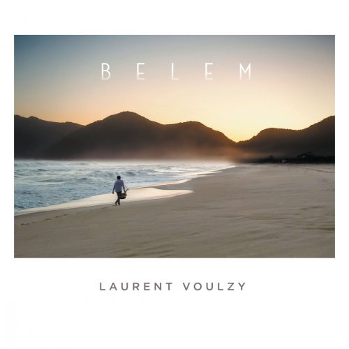 Laurent Voulzy - Belem (2017) [Hi-Res]