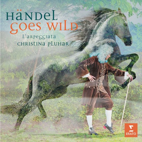 Christina Pluhar & L'Arpeggiata - Handel Goes Wild (2017) [Hi-Res]