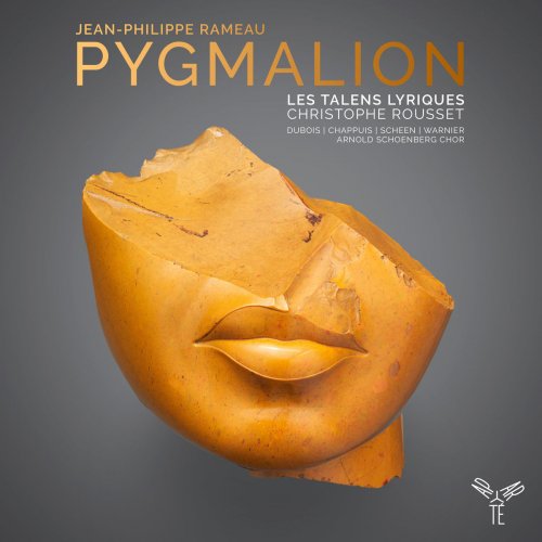 Christophe Rousset, Les Talens Lyriques - Rameau: Pygmalion & Les Fêtes de Polymnie (2017) [Hi-Res]