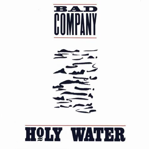 Bad Company - Holy Water (1990) 320 kbps