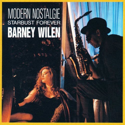 Barney Wilen - Modern Nostalgie (Starbust Forever) (1991) 320kbps