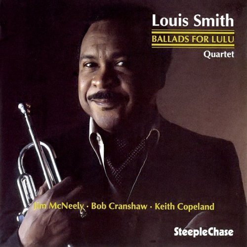 Louis Smith Quartet - Ballads For Lulu (1990)