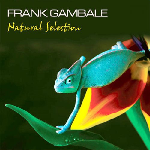 Frank Gambale - Natural Selection (2010)