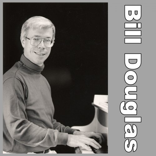 Bill Douglas - Discography (1990 - 2005) Lossless