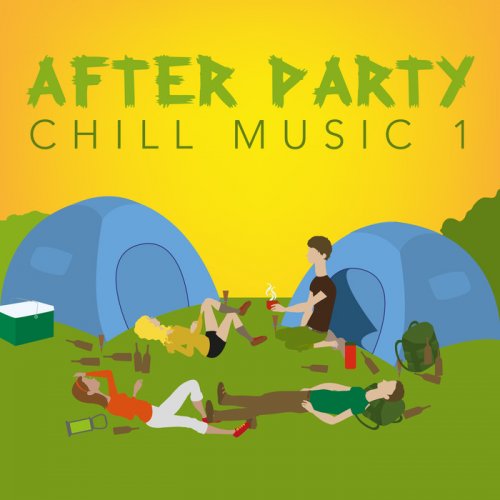 VA - After Party Chill Music 1 (2017) FLAC