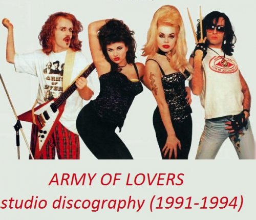 Army Of Lovers - Studio Discography (1991-1994) Lossless