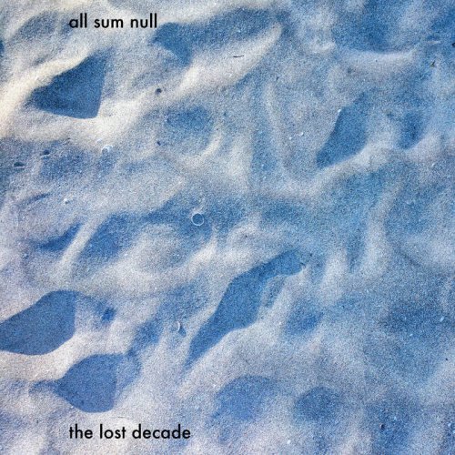 All Sum Null - The Lost Decade (2017)