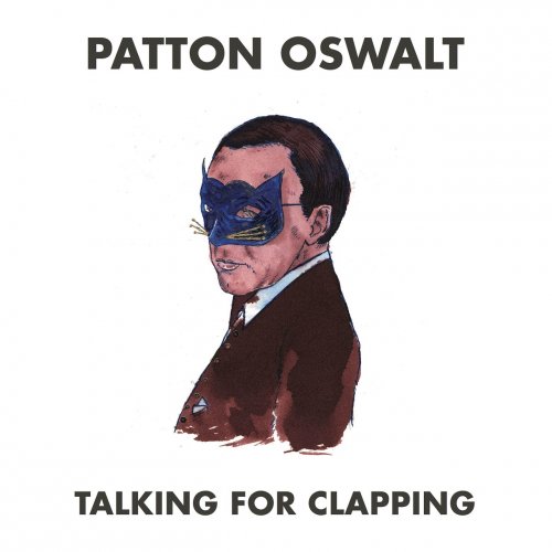 Patton Oswalt - Talking for Clapping (2017)