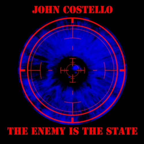John Costello - The Enemy Is The State (2017)