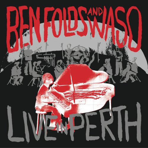 Ben Folds - Live In Perth (2017) Hi-Res