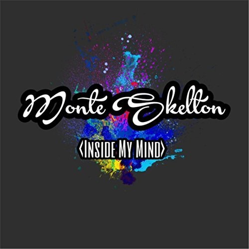 Monte Skelton - Inside My Mind (2017)