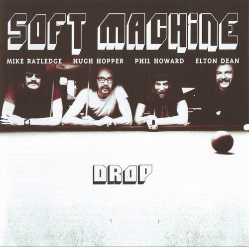 Soft Machine - Drop (2009)