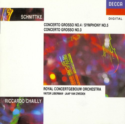 Riccardo Chailly & Royal Concertgebouw Orchestra - Schnittke: Concerti Grossi Nos. 3 & 4 (1991)