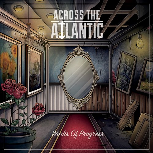 Across the Atlantic - Works of Progress (2017) Lossless