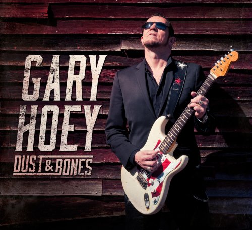 Gary Hoey - Dust & Bones (2016) [Hi-Res]