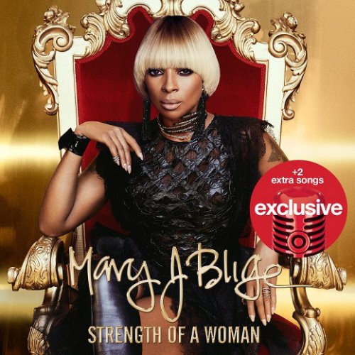 Mary J. Blige - Strength Of A Woman (Deluxe) (2017)