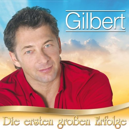 Gilbert - Die Ersten Grossen Erfolge (2017)