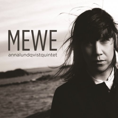 Anna Lundqvist Quintet - Mewe (2017)