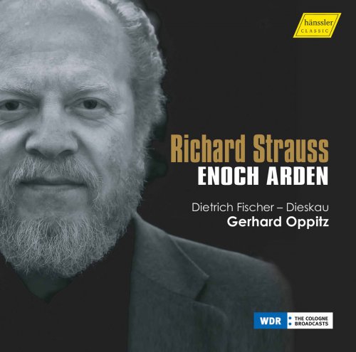 Dietrich Fischer-Dieskau & Gerhard Oppitz - Strauss: Enoch Arden, Op. 38, TrV 181 (2017)