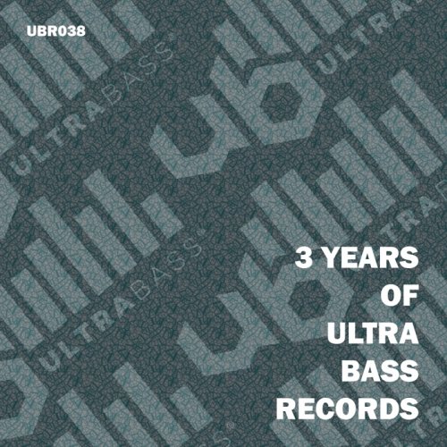 VA - 3 Years Of Ultra Bass Records (2017)