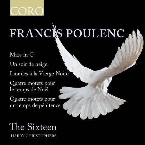 The Sixteen, Harry Christophers - Poulenc: Choral Works (2017) [Hi-Res]
