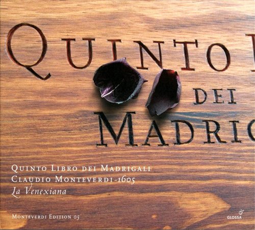 La Venexiana - Monteverdi: Quinto Libro dei Madrigali (2007)