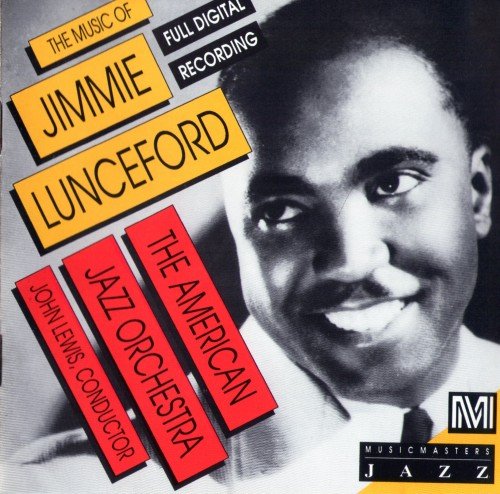 The American Jazz Orchestra - The Music Of Jimmie Lunceford (1992)