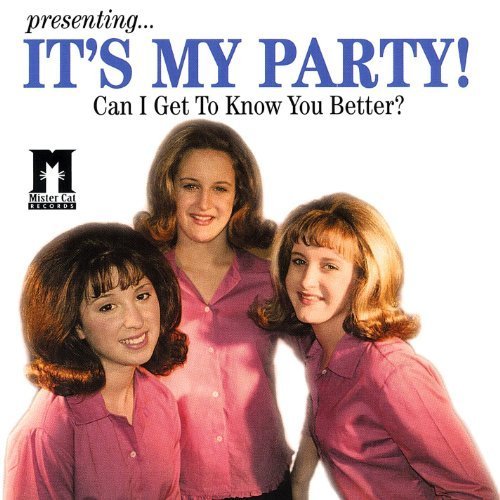 It's My Party! - Can I Get to Know you Better? (2000) CDRip
