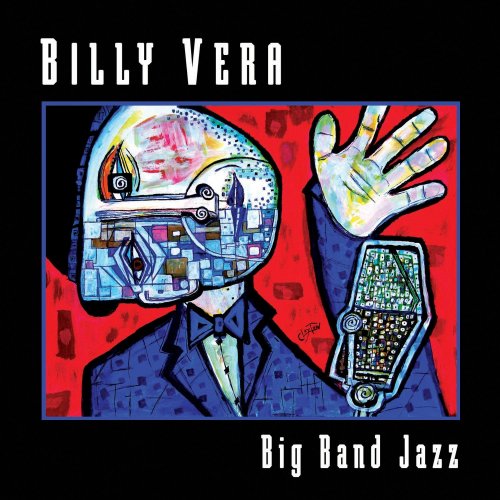 Billy Vera - Big Band Jazz (2015)