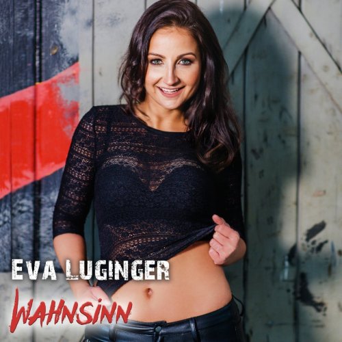 Eva Luginger - Wahnsinn (2016)