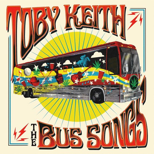 Toby Keith - The Bus Songs (2017) [Hi-Res]