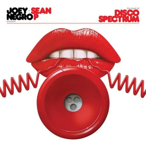 Joey Negro & Sean P - Joey Negro and Sean P present the Best of Disco Spectrum (2017)