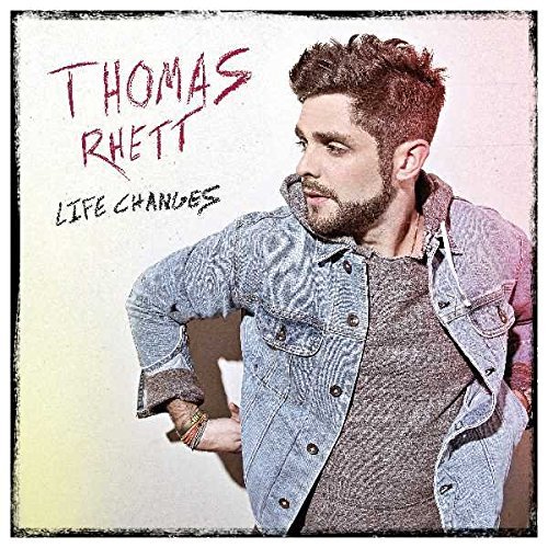 Thomas Rhett - Life Changes (2017)