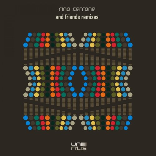 Rino Cerrone - Rino Cerrone and Friends Remixes (2017)