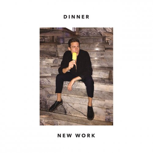 Dinner - New Work (2017) Lossless