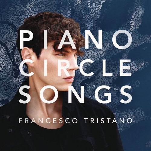 Francesco Tristano - Piano Circle Songs (2017) [Hi-Res]