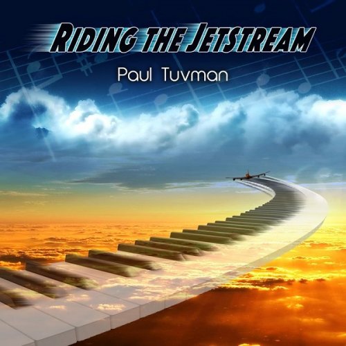 Paul Tuvman - Riding the Jetstream (2017)