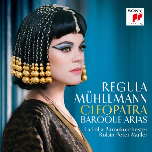 Regula Mühlemann - Cleopatra - Baroque Arias (2017) [Hi-Res]