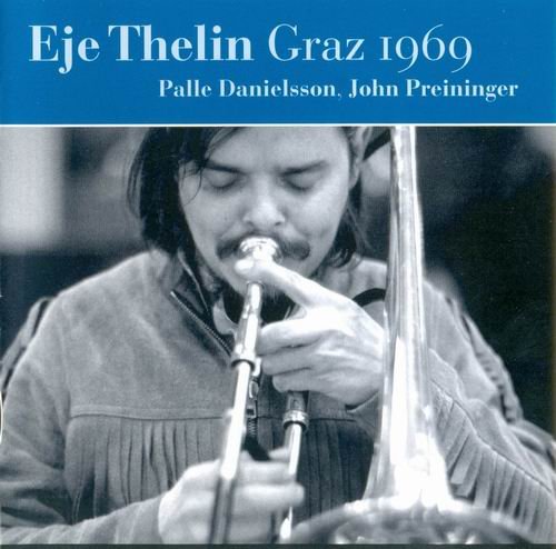 Eje Thelin - Graz 1969 (2005)