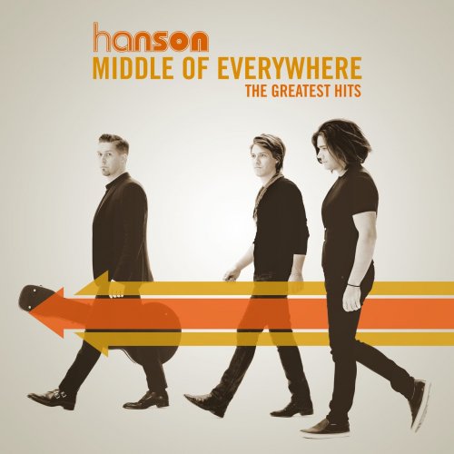 Hanson - Middle of Everywhere - The Greatest Hits (2017) Lossless