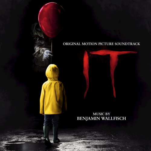 Benjamin Wallfisch - IT (Original Motion Picture Soundtrack) (2017) Lossless