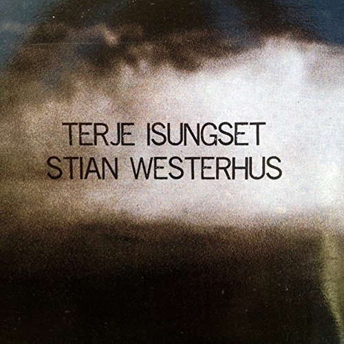 Terje Isungset & Stian Westerhus - Laden With Rain (2008)
