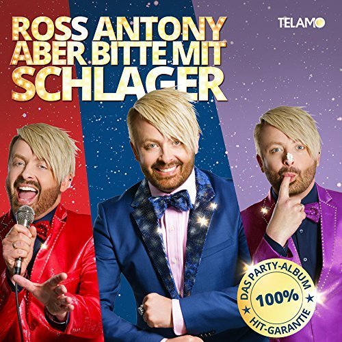 Ross Antony - Aber bitte mit Schlager (Limitierte Edition) (2017)