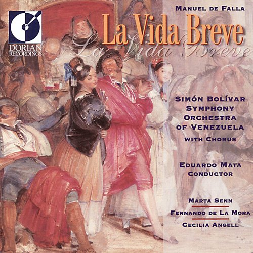 Eduardo Mata - Manuel de Falla: La Vida Breve (1994)