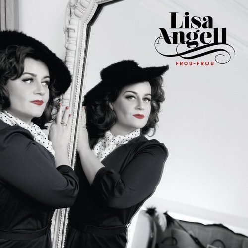 Lisa Angell - Frou-Frou (2014)