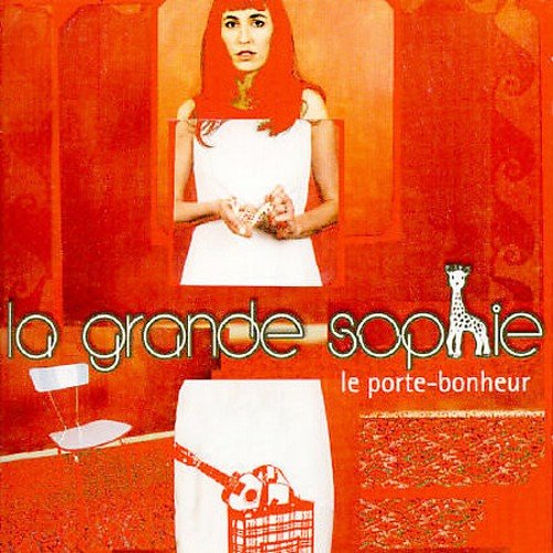 La Grande Sophie ‎– Le Porte-Bonheur (2001)