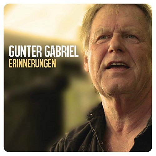 Gunter Gabriel - Erinnerungen (2017)