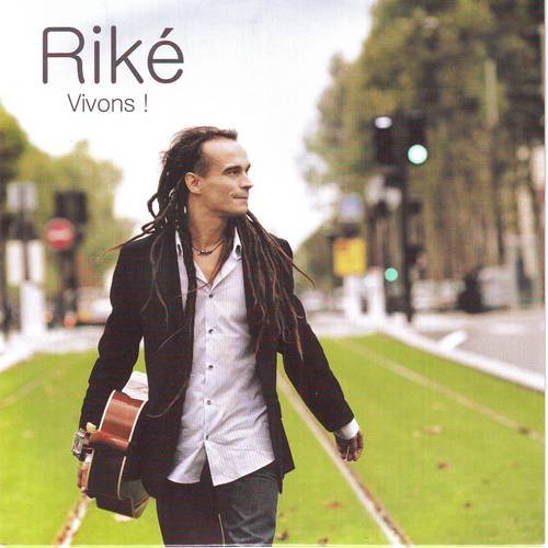 Riké – Vivons! (2007)