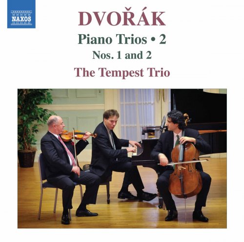 Alon Goldstein, Ilya Kaler & Amit Peled - Dvořák: Piano Trios, Vol. 2 - Nos. 1 & 2 (2017) [Hi-Res]