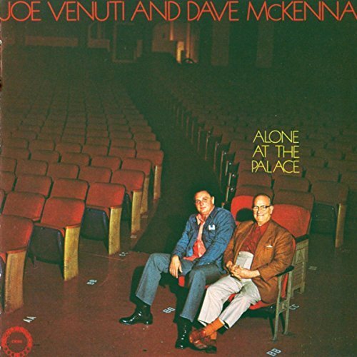 Joe Venuti And Dave McKenna - Alone At The Palace (1977) FLAC